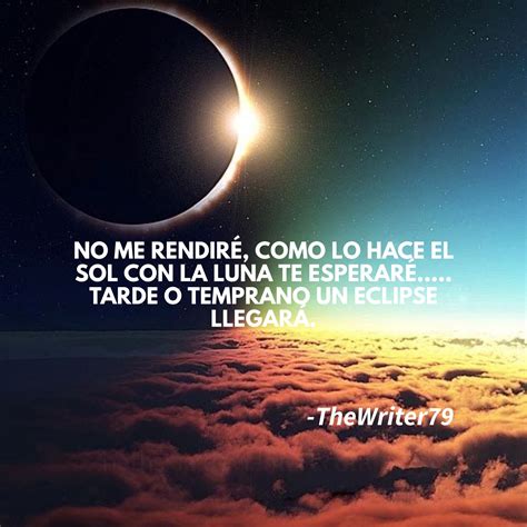 frases del eclipse de amor|20 Frases de Eclipses .